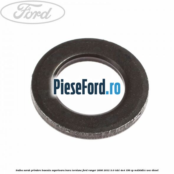 Saiba surub prindere bascula superioara bara torsiune Ford Ranger 2006-2012 3.0 TDCi 4x4 156 cp MD30DITC, WEC diesel
