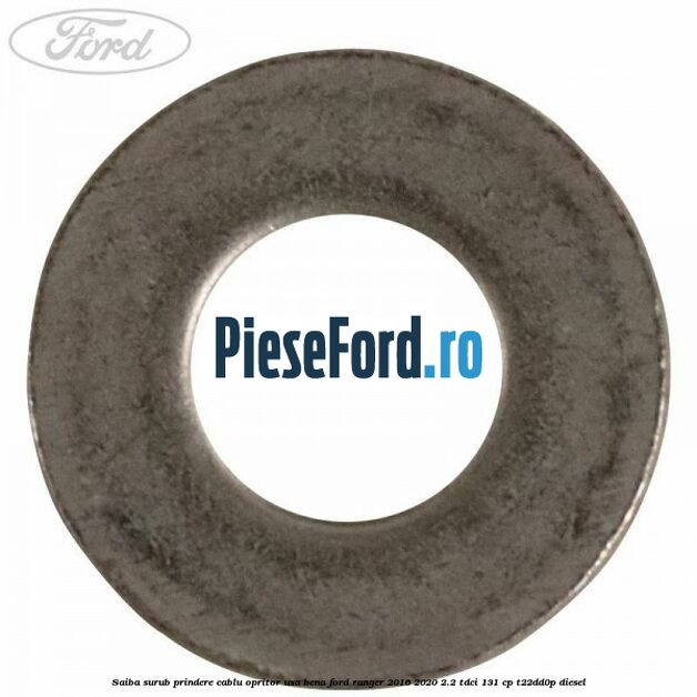 Saiba surub prindere cablu opritor usa bena Ford Ranger 2016-2020 2.2 TDCi 131 cp T22DD0P diesel