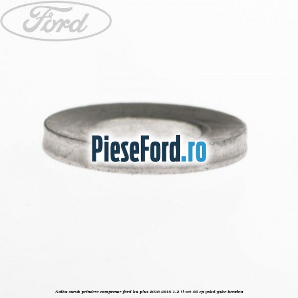 Saiba surub prindere compresor Ford Ka plus 2016-2018 1.2 Ti-VCT 85 cp YSKD, YSKE benzina