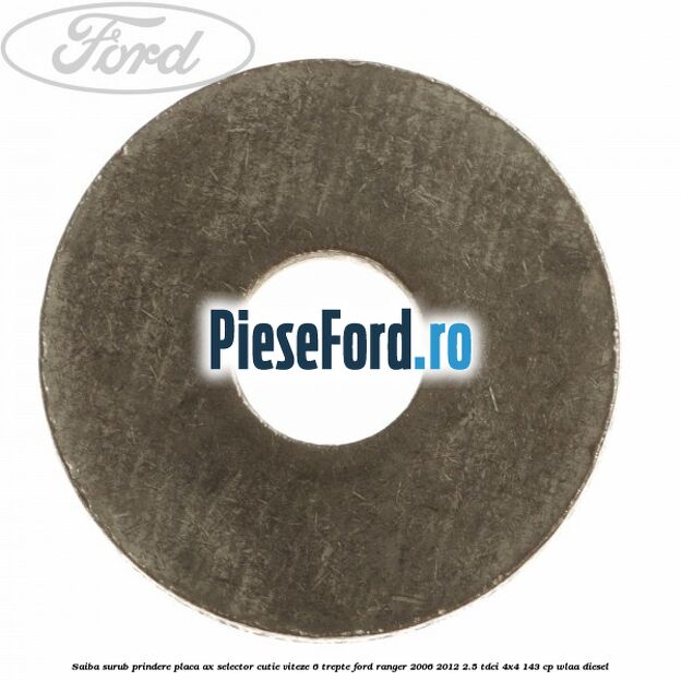 Saiba surub prindere placa ax selector cutie viteze 6 trepte Ford Ranger 2006-2012 2.5 TDCi 4x4 143 cp WLAA diesel