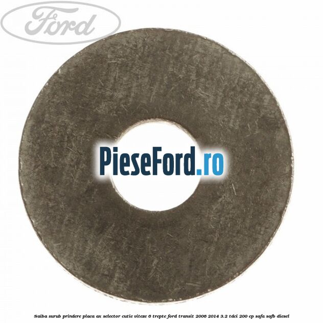 Saiba surub prindere placa ax selector cutie viteze 6 trepte Ford Transit 2006-2014 3.2 TDCi 200 cp SAFA, SAFB diesel