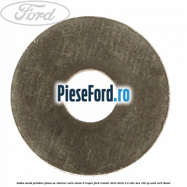 Saiba surub prindere placa ax selector cutie viteze 6 trepte Ford Transit 2014-2018 2.2 TDCi 4x4 155 cp CV24, CVR5 diesel