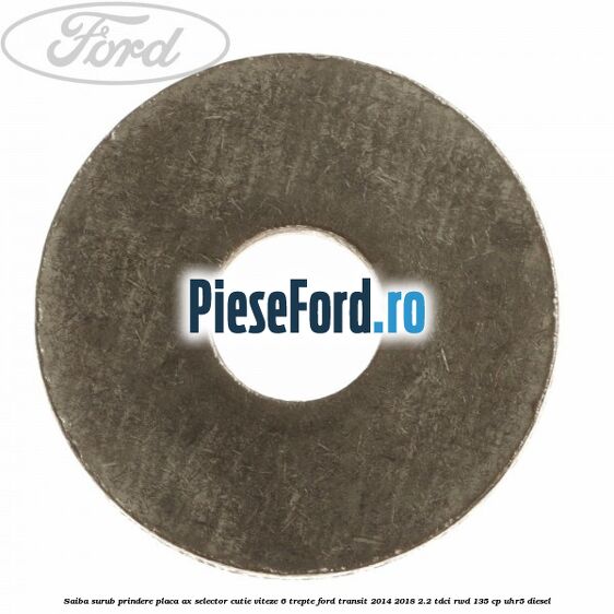 Saiba surub prindere placa ax selector cutie viteze 6 trepte Ford Transit 2014-2018 2.2 TDCi RWD 135 cp Saiba surub prindere placa ax selector cutie viteze 6 trepte Ford Transit 2014-2018 2.2 TDCi RWD 135 cp UHR5 diesel