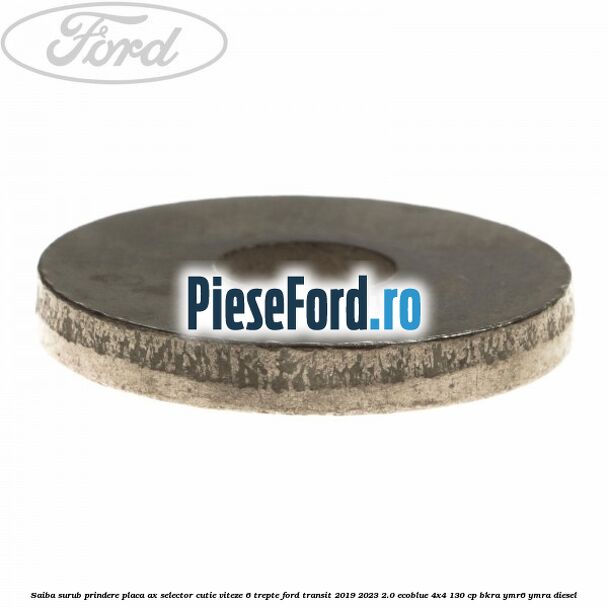 Saiba surub prindere placa ax selector cutie viteze 6 trepte Ford Transit 2019-2023 2.0 EcoBlue 4x4 130 cp BKRA, YMR6, YMRA diesel