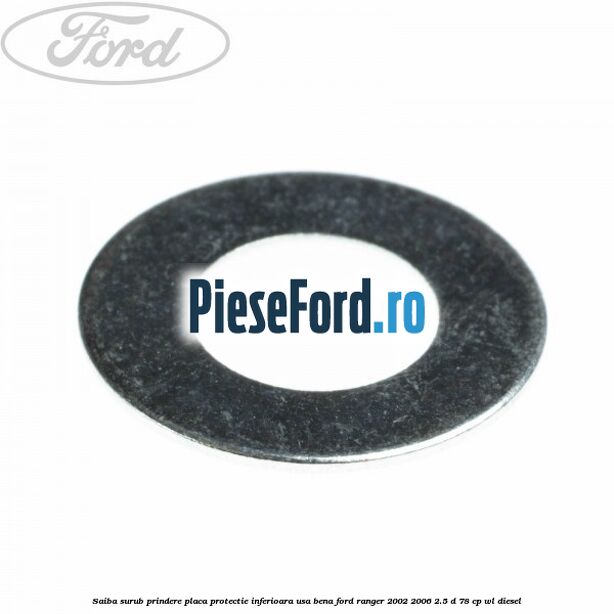 Saiba surub prindere placa protectie inferioara usa bena Ford Ranger 2002-2006 2.5 D 78 cp Saiba surub prindere placa protectie inferioara usa bena Ford Ranger 2002-2006 2.5 D 78 cp WL diesel