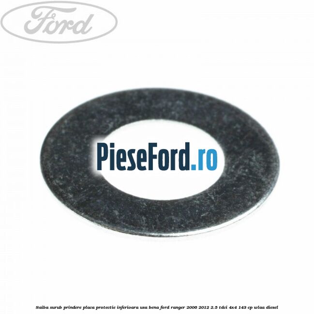 Saiba surub prindere placa protectie inferioara usa bena Ford Ranger 2006-2012 2.5 TDCi 4x4 143 cp WLAA diesel