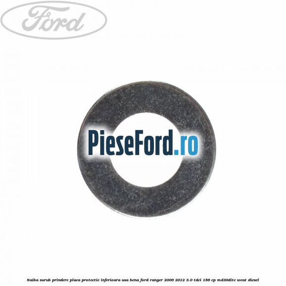 Saiba surub prindere placa protectie inferioara usa bena Ford Ranger 2006-2012 3.0 TDCi 156 cp MD30DITC, WEAT diesel