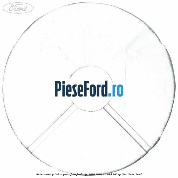 Saiba surub prindere punte fata Ford Edge 2016-2018 2.0 TDCi 180 cp T8CC, T8CM diesel