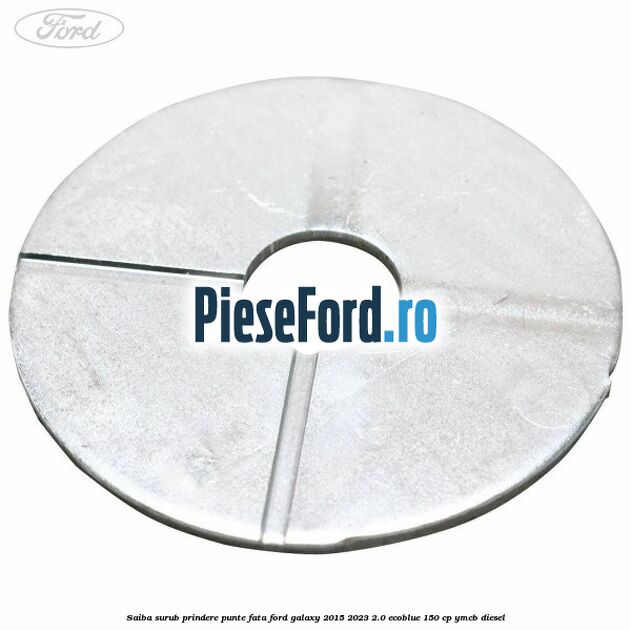 Saiba surub prindere punte fata Ford Galaxy 2015-2023 2.0 EcoBlue 150 cp Saiba surub prindere punte fata Ford Galaxy 2015-2023 2.0 EcoBlue 150 cp YMCB diesel
