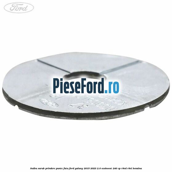 Saiba surub prindere punte fata Ford Galaxy 2015-2023 2.0 EcoBoost 240 cp Saiba surub prindere punte fata Ford Galaxy 2015-2023 2.0 EcoBoost 240 cp R9CD, R9CI benzina