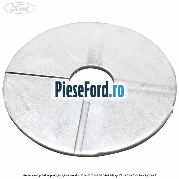 Saiba surub prindere punte fata Ford Mondeo 2014-2018 2.0 TDCi 4x4 150 cp T7CA, T7CC, T7CD, T7CE, T7CF diesel