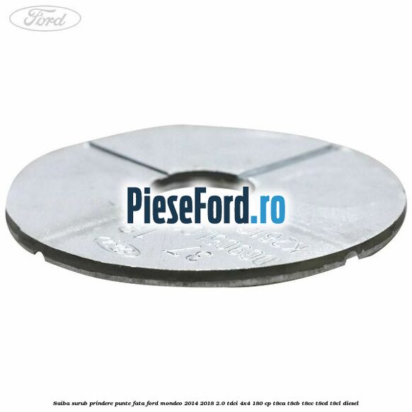 Saiba surub prindere punte fata Ford Mondeo 2014-2018 2.0 TDCi 4x4 180 cp Saiba surub prindere punte fata Ford Mondeo 2014-2018 2.0 TDCi 4x4 180 cp T8CA, T8CB, T8CC, T8CD, T8CL diesel