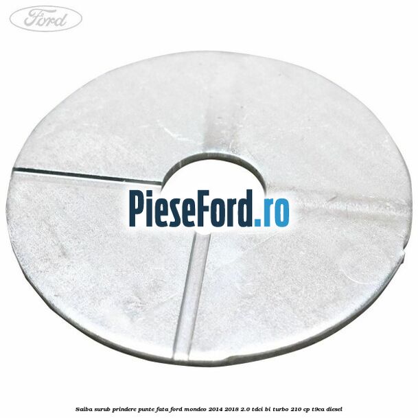 Saiba surub prindere punte fata Ford Mondeo 2014-2018 2.0 TDCi Bi-Turbo 210 cp T9CA diesel