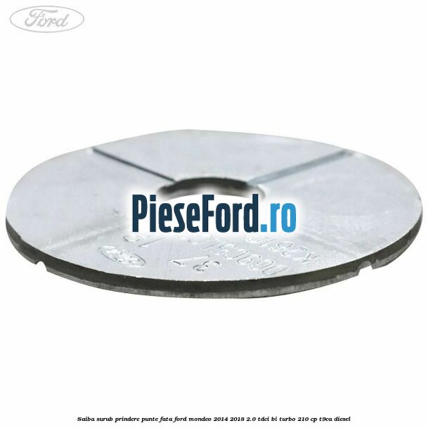 Saiba surub prindere punte fata Ford Mondeo 2014-2018 2.0 TDCi Bi-Turbo 210 cp T9CA diesel