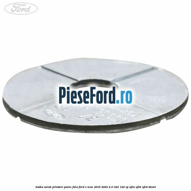 Saiba surub prindere punte fata Ford S-Max 2015-2023 2.0 TDCi 120 cp UFCA, UFCB, UFCD diesel