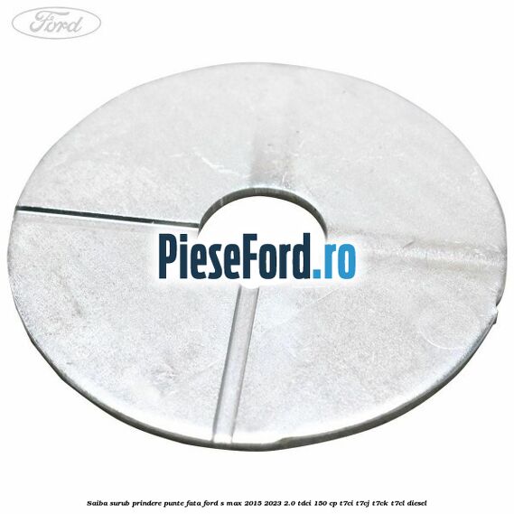 Saiba surub prindere punte fata Ford S-Max 2015-2023 2.0 TDCi 150 cp T7CI, T7CJ, T7CK, T7CL diesel