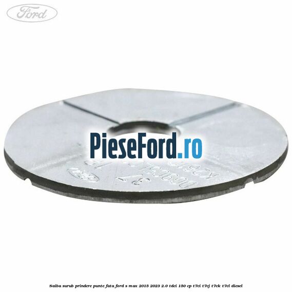 Saiba surub prindere punte fata Ford S-Max 2015-2023 2.0 TDCi 150 cp T7CI, T7CJ, T7CK, T7CL diesel