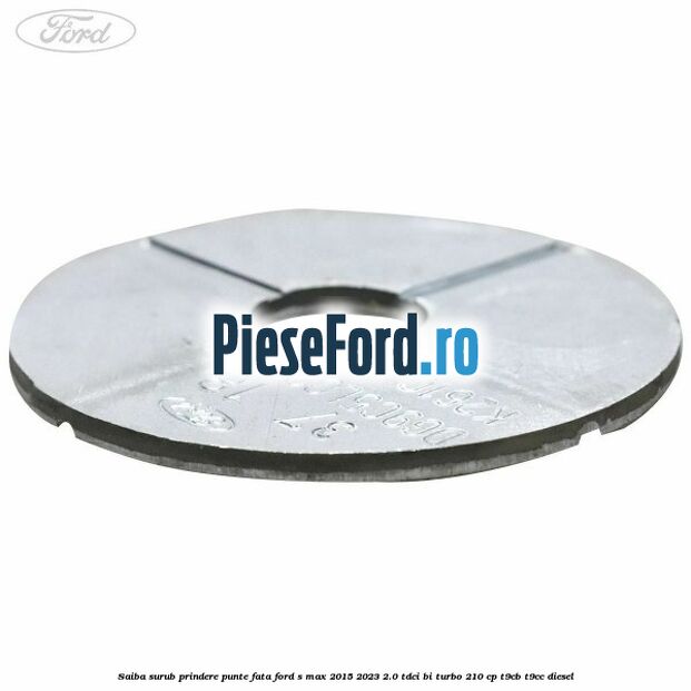 Saiba surub prindere punte fata Ford S-Max 2015-2023 2.0 TDCi BI-Turbo 210 cp T9CB, T9CC diesel