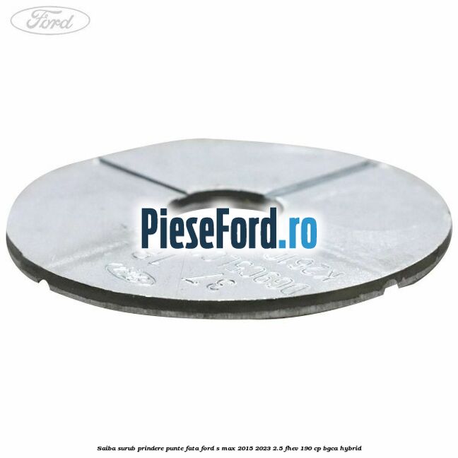 Saiba surub prindere punte fata Ford S-Max 2015-2023 2.5 FHEV 190 cp BGCA hybrid