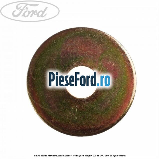 Saiba surub prindere punte spate 4/5 usi Ford Cougar 2.5 ST 200 205 cp SGA benzina