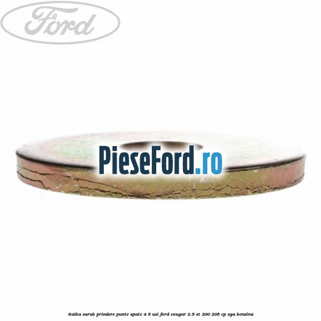 Saiba surub prindere punte spate 4/5 usi Ford Cougar 2.5 ST 200 205 cp SGA benzina