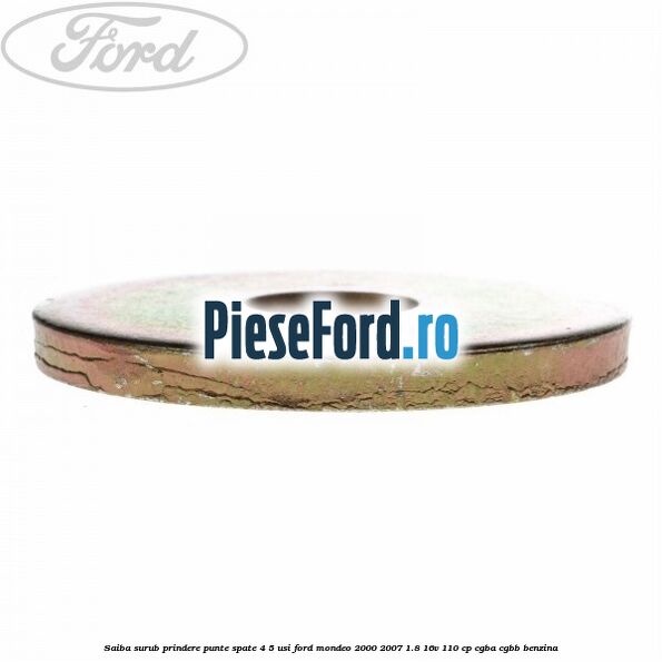 Saiba surub prindere punte spate 4/5 usi Ford Mondeo 2000-2007 1.8 16V 110 cp CGBA, CGBB benzina