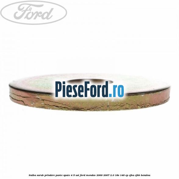 Saiba surub prindere punte spate 4/5 usi Ford Mondeo 2000-2007 2.0 16V 146 cp CJBA, CJBB benzina