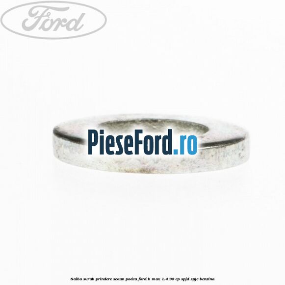 Saiba surub prindere scaun, podea Ford B-Max 1.4 90 cp SPJD, SPJE benzina