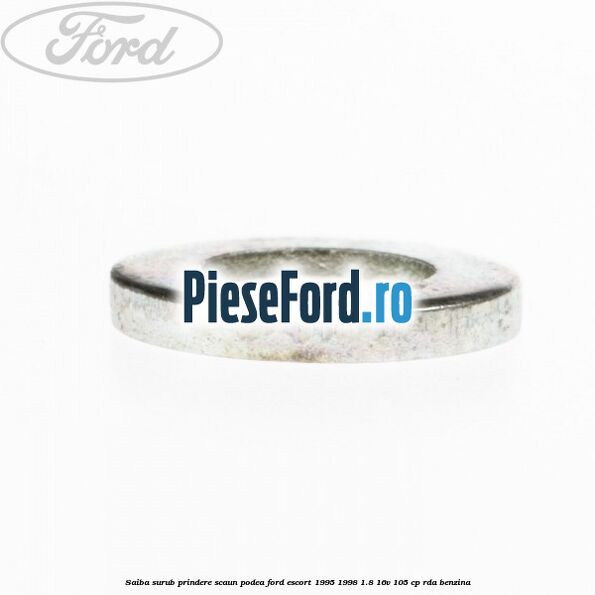 Saiba surub prindere scaun, podea Ford Escort 1995-1998 1.8 16V 105 cp RDA benzina