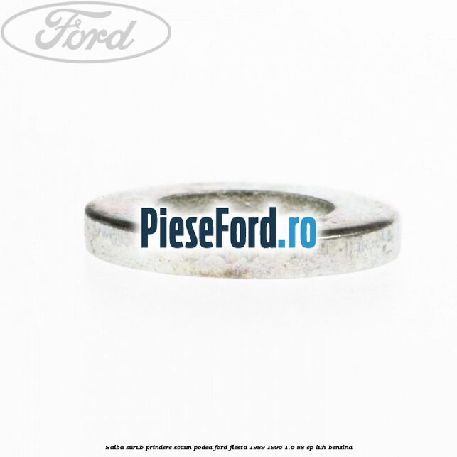 Saiba surub prindere scaun, podea Ford Fiesta 1989-1996 1.6 88 cp LUH benzina