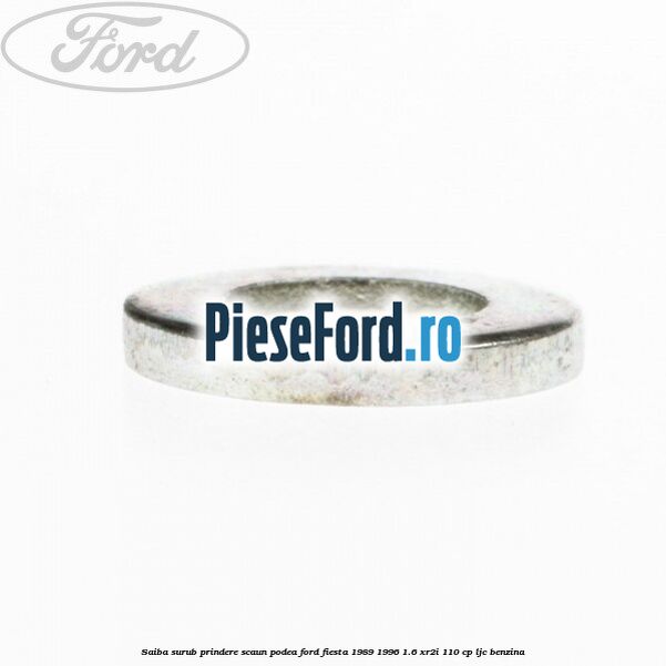 Saiba surub prindere scaun, podea Ford Fiesta 1989-1996 1.6 XR2i 110 cp LJC benzina