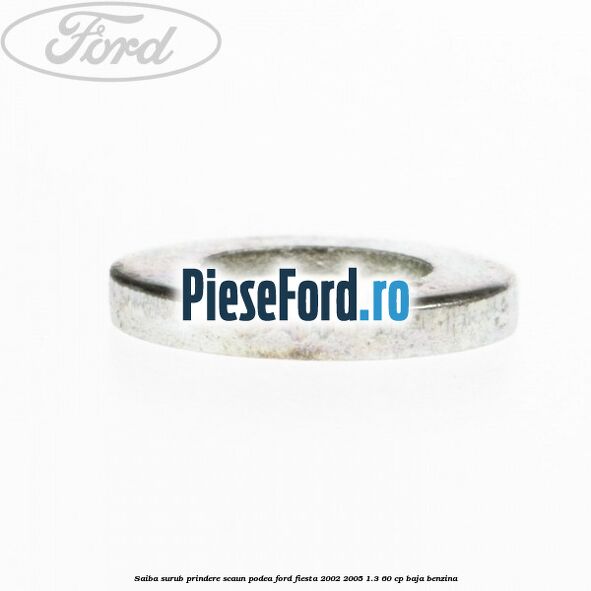 Saiba surub prindere scaun, podea Ford Fiesta 2002-2005 1.3 60 cp BAJA benzina