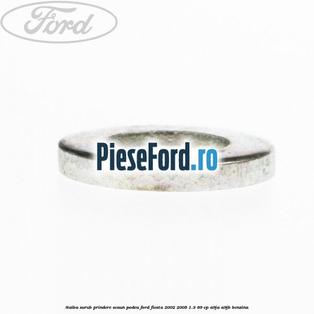 Saiba surub prindere scaun, podea Ford Fiesta 2002-2005 1.3 69 cp A9JA, A9JB benzina