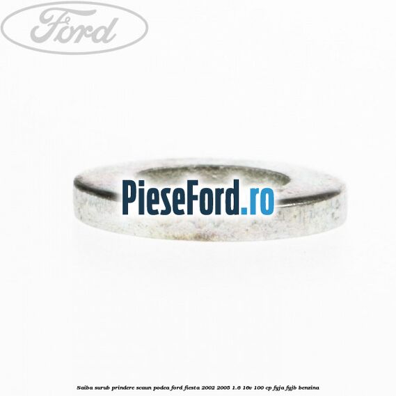 Saiba surub prindere scaun, podea Ford Fiesta 2002-2005 1.6 16V 100 cp FYJA, FYJB benzina