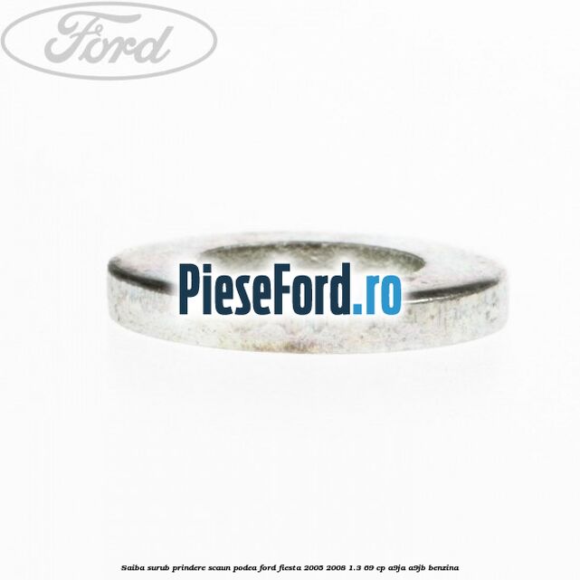 Saiba surub prindere scaun, podea Ford Fiesta 2005-2008 1.3 69 cp A9JA, A9JB benzina