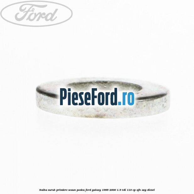 Saiba surub prindere scaun, podea Ford Galaxy 1995-2000 1.9 TDI 110 cp Saiba surub prindere scaun, podea Ford Galaxy 1995-2000 1.9 TDI 110 cp AFN, AVG diesel