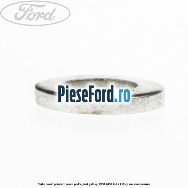 Saiba surub prindere scaun, podea Ford Galaxy 1995-2000 2.0 i 116 cp NSE, ZVSA benzina