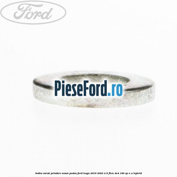 Saiba surub prindere scaun, podea Ford Kuga 2019-2023 2.5 FHEV 4x4 190 cp n/a hybrid