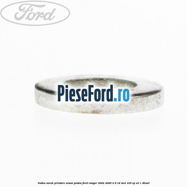 Saiba surub prindere scaun, podea Ford Ranger 2002-2006 2.5 TD 4x4 109 cp WL-T diesel