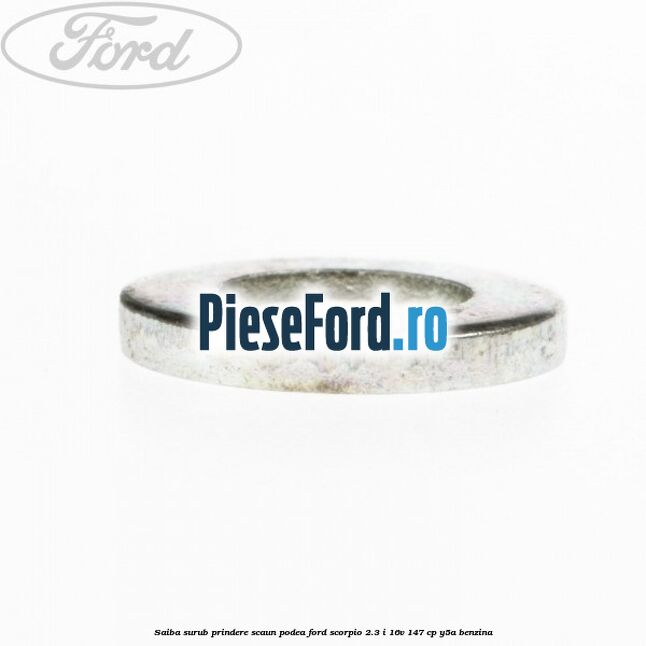 Saiba surub prindere scaun, podea Ford Scorpio 2.3 i 16V 147 cp Y5A benzina