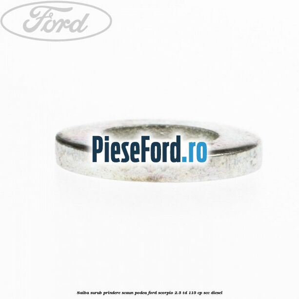 Saiba surub prindere scaun, podea Ford Scorpio 2.5 TD 115 cp Saiba surub prindere scaun, podea Ford Scorpio 2.5 TD 115 cp SCC diesel