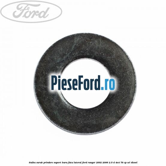 Saiba surub prindere suport bara fata lateral Ford Ranger 2002-2006 2.5 D 4x4 78 cp WL diesel