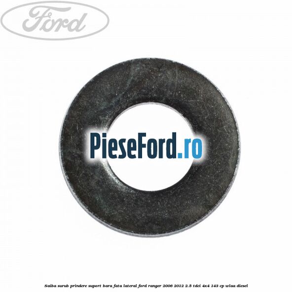 Saiba surub prindere suport bara fata lateral Ford Ranger 2006-2012 2.5 TDCi 4x4 143 cp WLAA diesel