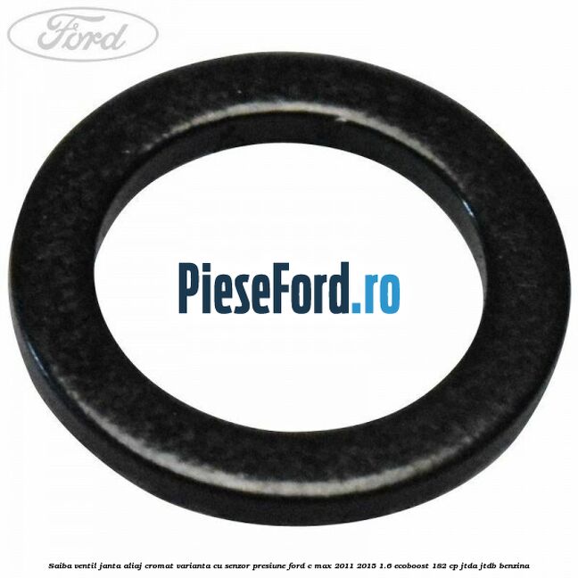 Saiba ventil janta aliaj cromat, varianta cu senzor presiune Ford C-Max 2011-2015 1.6 EcoBoost 182 cp JTDA, JTDB benzina