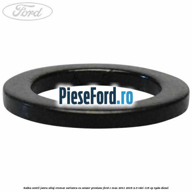 Saiba ventil janta aliaj cromat, varianta cu senzor presiune Ford C-Max 2011-2015 2.0 TDCi 115 cp TYDA diesel