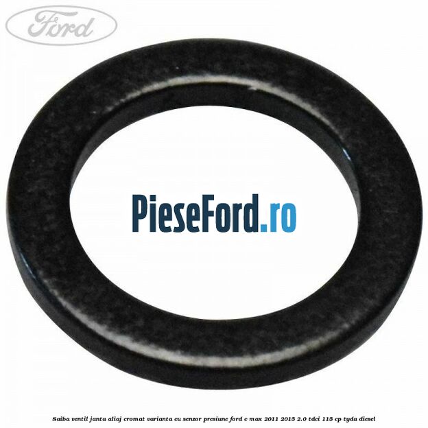 Saiba ventil janta aliaj cromat, varianta cu senzor presiune Ford C-Max 2011-2015 2.0 TDCi 115 cp TYDA diesel