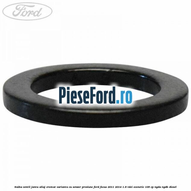 Saiba ventil janta aliaj cromat, varianta cu senzor presiune Ford Focus 2011-2014 1.6 TDCi ECOnetic 105 cp NGDA, NGDB diesel