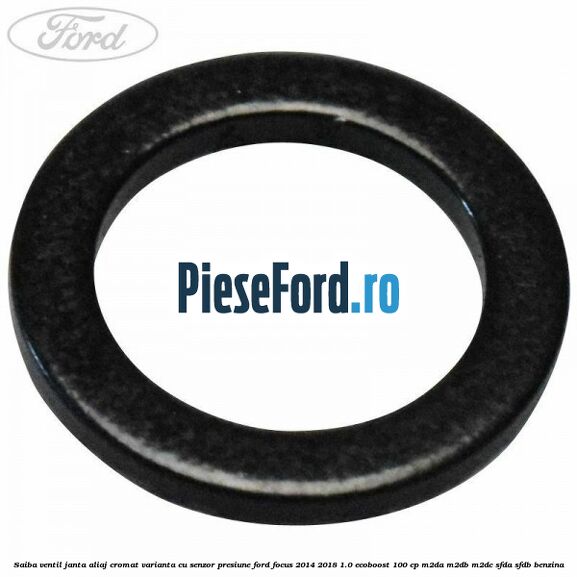 Saiba ventil janta aliaj cromat, varianta cu senzor presiune Ford Focus 2014-2018 1.0 EcoBoost 100 cp M2DA, M2DB, M2DC, SFDA, SFDB benzina