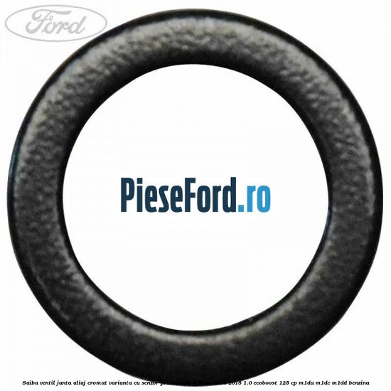 Saiba ventil janta aliaj cromat, varianta cu senzor presiune Ford Focus 2014-2018 1.0 EcoBoost 125 cp M1DA, M1DC, M1DD benzina