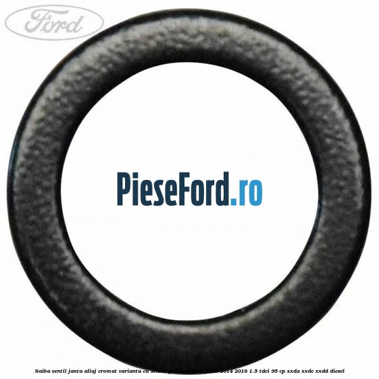Saiba ventil janta aliaj cromat, varianta cu senzor presiune Ford Focus 2014-2018 1.5 TDCi 95 cp XXDA, XXDC, XXDD diesel